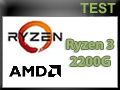 Test Processeur AMD Ryzen 3 2200G